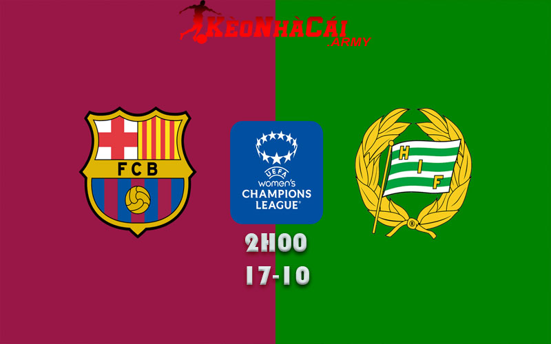 0 ava bar vs ham Soi Kèo Barcelona Nữ Vs Hammarby Nữ C1 2h00 17/10